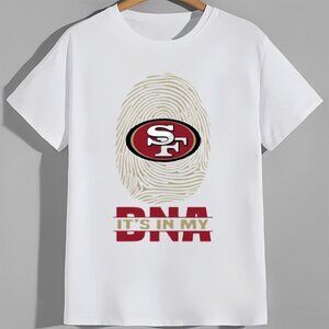 Its In My DNA San Francisco 49ers Football Shirt NFL Pride Team Tee 51